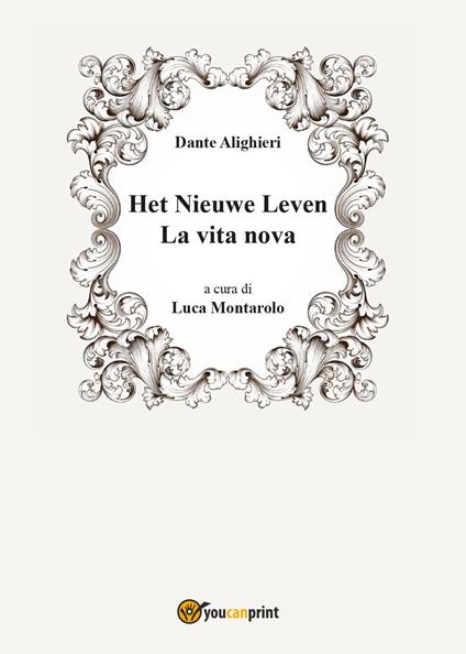 La vita nova-Het Nieuwe Leven. Ediz. multilingue - Dante Alighieri - copertina