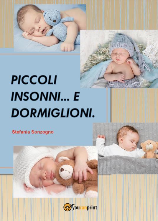 Piccoli insonni e dormiglioni - Stefania Sonzogno - copertina