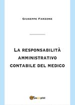 La responsabilità amministrativo contabile del medico