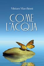 Come l'acqua