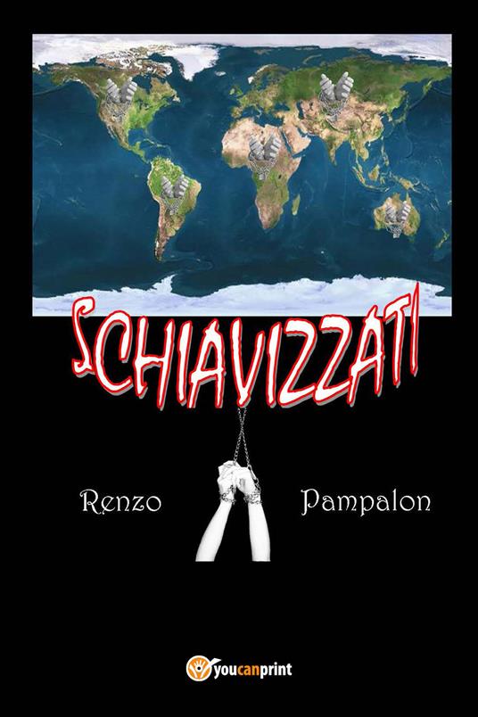 Schiavizzati - Renzo Pampalon - copertina