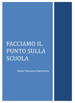 Facciamo il punto sulla scuola