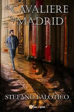 Il cavaliere di Madrid