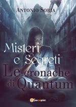 Misteri e segreti. Le cronache di Quantum