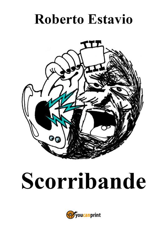 Scorribande - Roberto Estavio - copertina