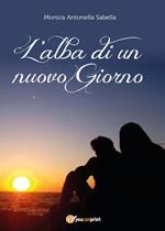 L' alba di un nuovo giorno