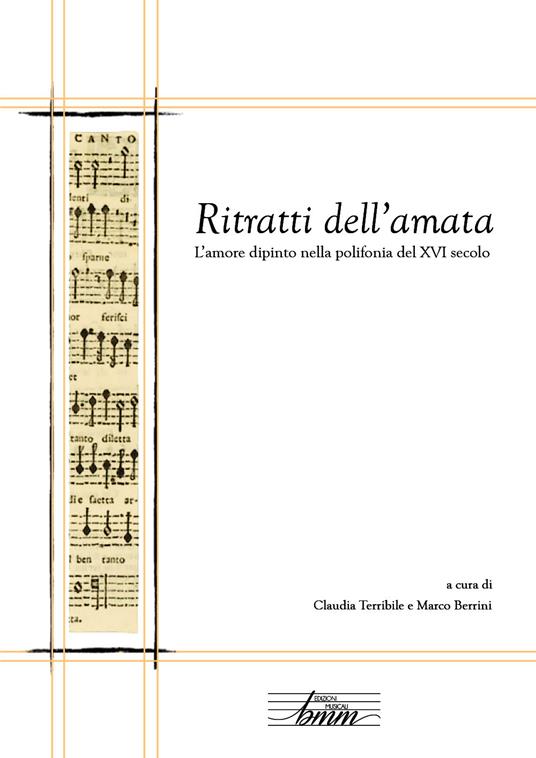 Ritratti dell'amata. L'amore dipinto nella polifonia del XVI secolo - copertina