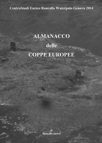 Almanacco delle coppe europee - Enrico Roncallo - copertina