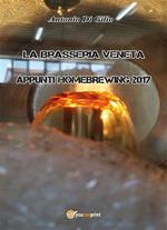 La brasseria veneta. Appunti di homebrewing (2017). Vol. 1