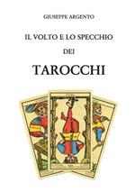 Il volto e lo specchio dei tarocchi