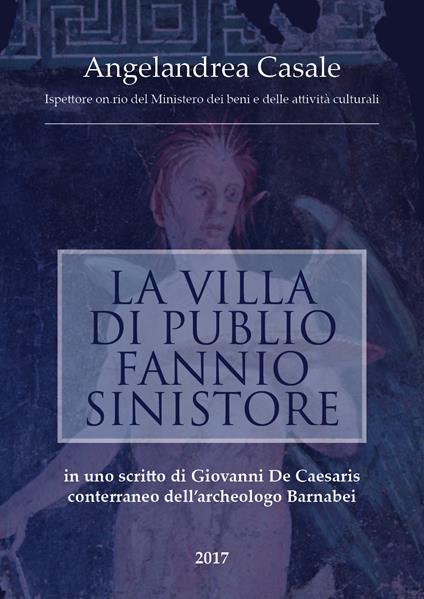 La villa di Publio Fannio Sinistore - Associazione Centro Studi Archeologici - copertina