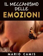 Il meccanismo delle emozioni