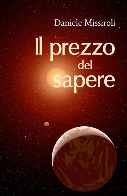 Il prezzo del sapere - Daniele Missiroli - ebook