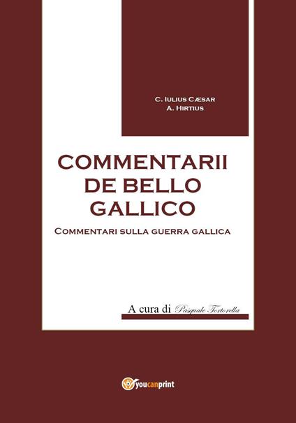 Commentarii de bello Gallico - Gaio Giulio Cesare - copertina