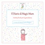 Il diario di Magic Mum