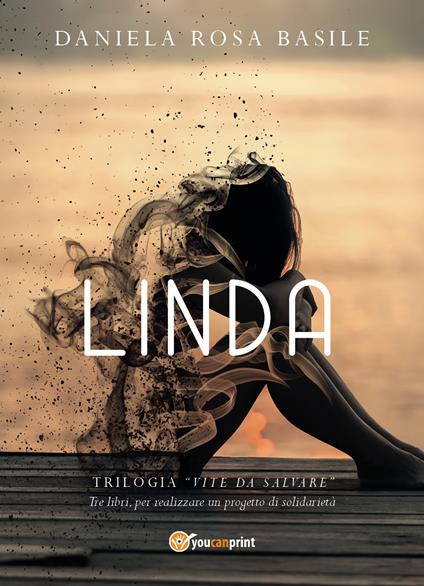 Linda. Vite da salvare - Daniela Rosa Basile - copertina