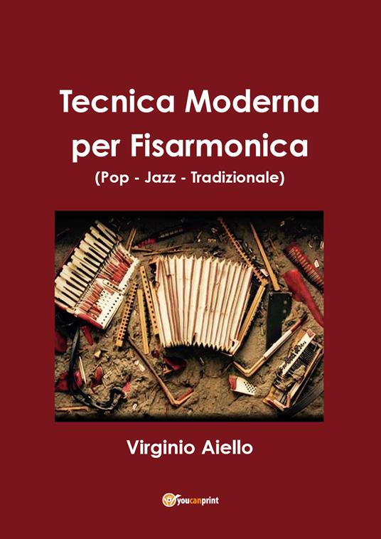 Tecnica moderna per fisarmonica (pop-jazz-tradizionale) - Virginio Aiello - copertina