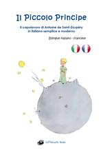 Il Piccolo Principe. Testo francese a fronte. Ediz. integrale