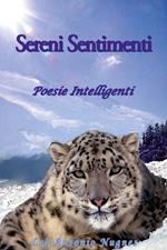 Sereni sentimenti. Poesie intelligenti