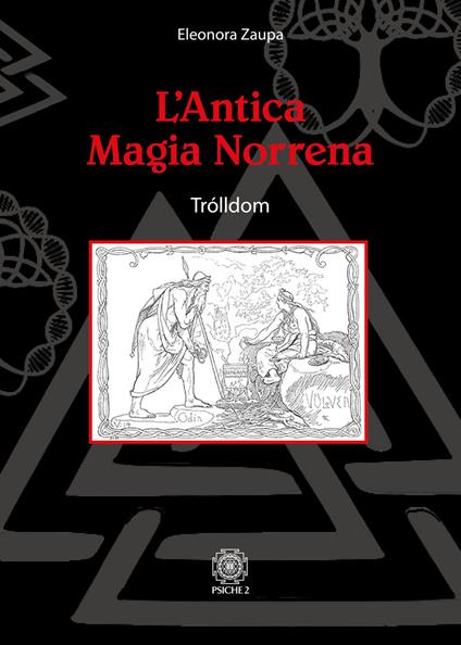 L'antica magia norrena. Trólldom - Eleonora Zaupa - copertina