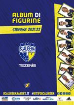 Scaligera basket stagione 2021/2022. Album con collezione completa di figurine non imbustate. Ediz. illustrata