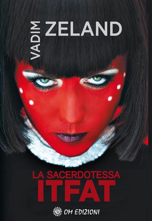 La sacerdotessa Itfat - Vadim Zeland - copertina