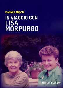 Libro In viaggio con Lisa Morpurgo Daniela Nipoti