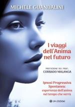 I viaggi dell'anima nel futuro