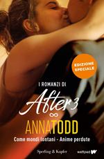 I romanzi di After 3: Come mondi lontani-Anime perdute