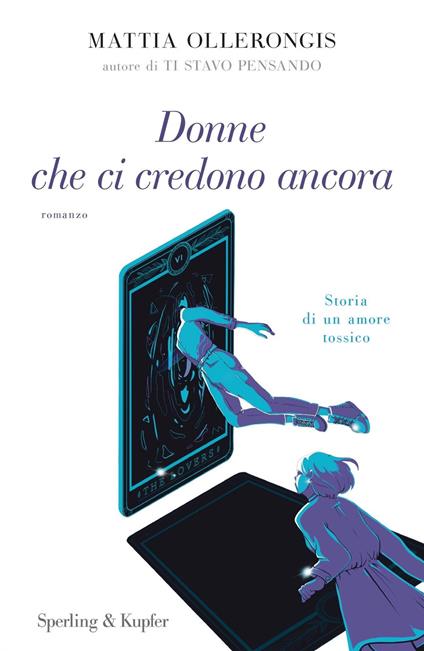 Donne che ci credono ancora - Mattia Ollerongis - ebook