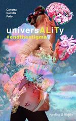 UniversALiTy #endthestigma