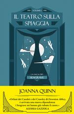 teatro sulla spiaggia. La saga dei Seagrave. Vol. 1: 1919-1941