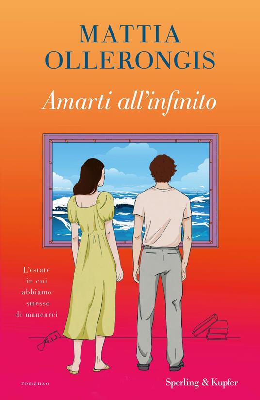 Amarti all'infinito - Mattia Ollerongis - ebook