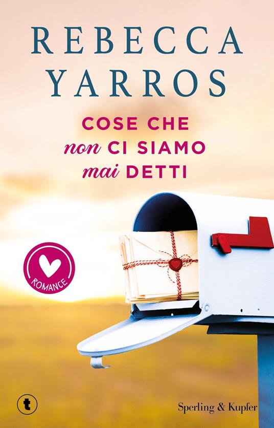 Cose che non ci siamo mai detti - Rebecca Yarros,The Bookmakers - ebook