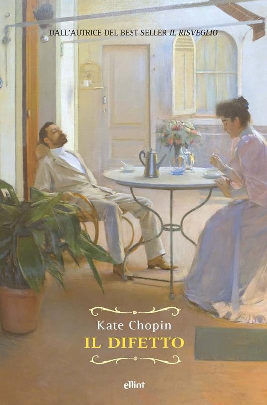 Il difetto - Kate Chopin,Massimo Ferraris - ebook