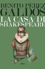 La casa di Shakespeare