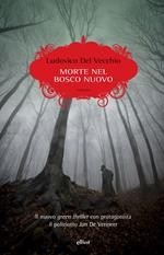 Morte nel bosco nuovo