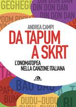 Da Tapum a Sktr. L'onomatopea nella canzone italiana