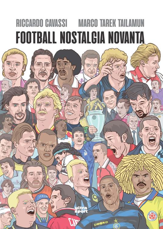 Football Nostalgia Novanta - Riccardo Cavassi,Marco Tarek Tailamun - copertina