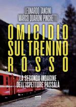 Omicidio sul Trenino rosso. La seconda indagine dell'ispettore Passalà