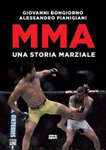 MMA. Una storia marziale