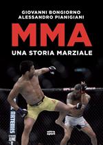MMA. Una storia marziale