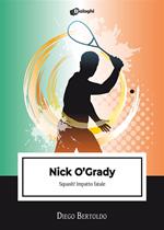 Nick O'Grady. Squash! Impatto fatale