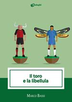 Il toro e la libellula