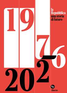 Libro La Repubblica. Una storia di futuro 1976-2026