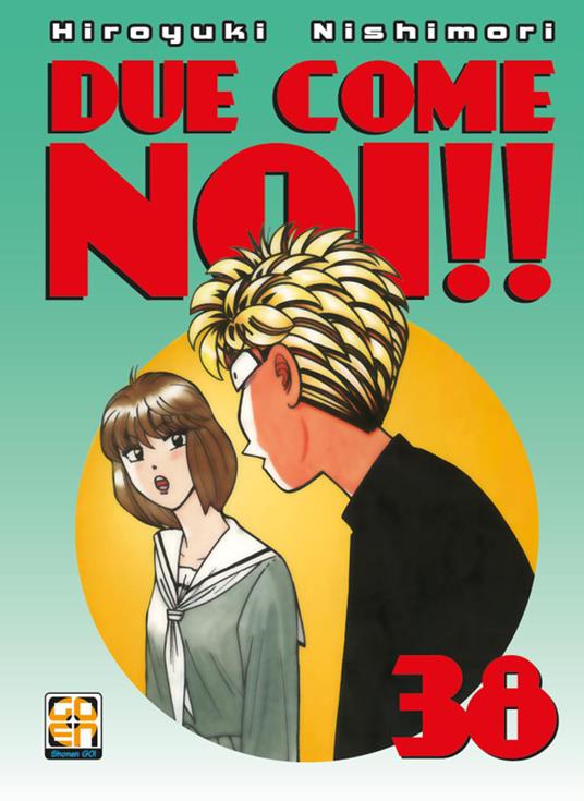 Due come noi!!. Vol. 38 - Hiroyuki Nishimori - copertina