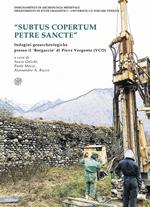 «Subtus copertum Petre Sancte». Indagini geoarcheologiche presso il ‘Borgaccio’ di Pieve Vergonte (VCO). Ediz. italiana e inglese