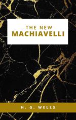 The New Machiavelli