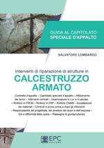 Guida al capitolato speciale d'appalto. Interventi di riparazione di strutture in calcestruzzo armato