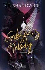 Gibson's melody. Last score